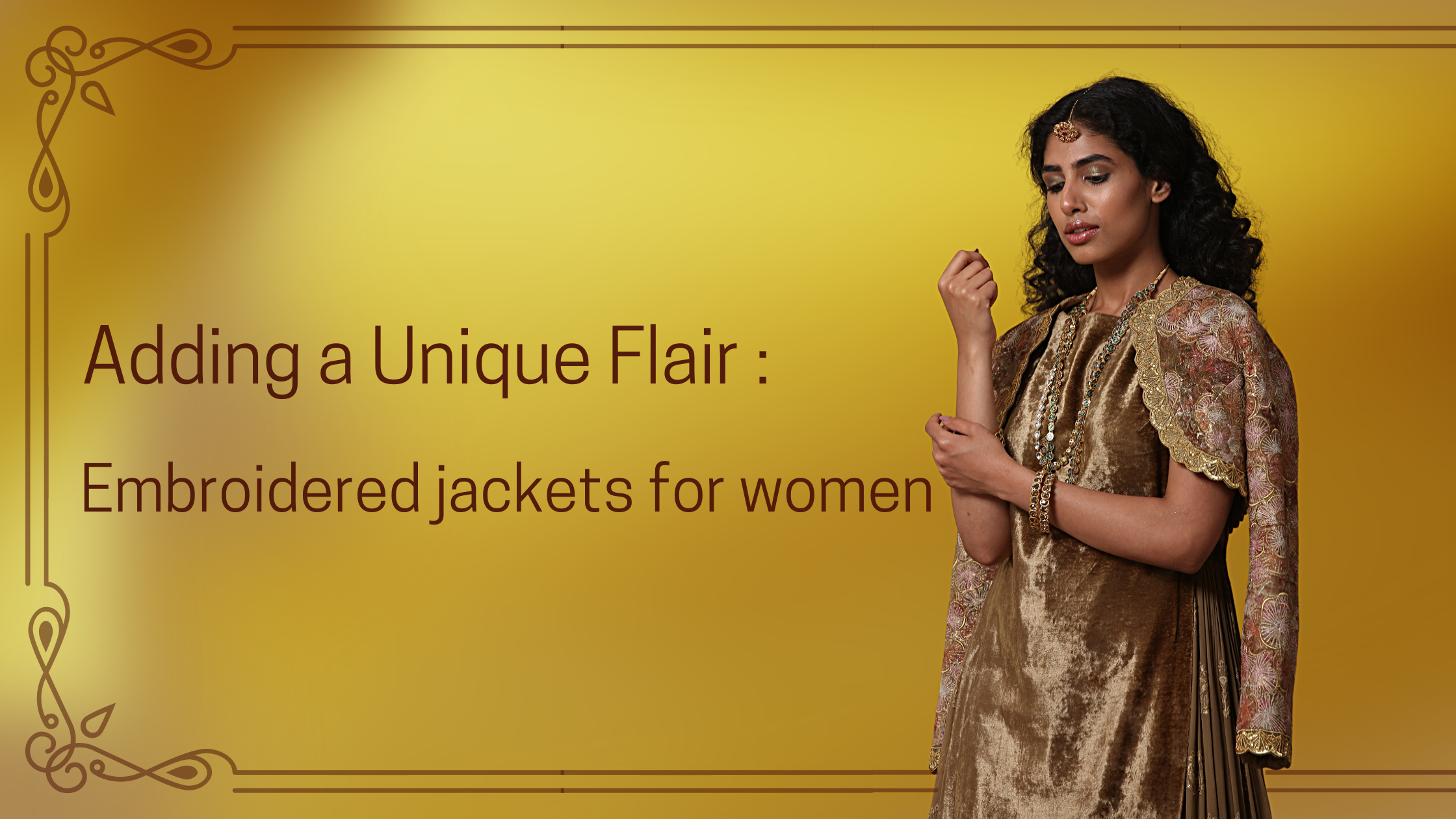 Adding a Unique Flair: Embroidered Jackets for Women