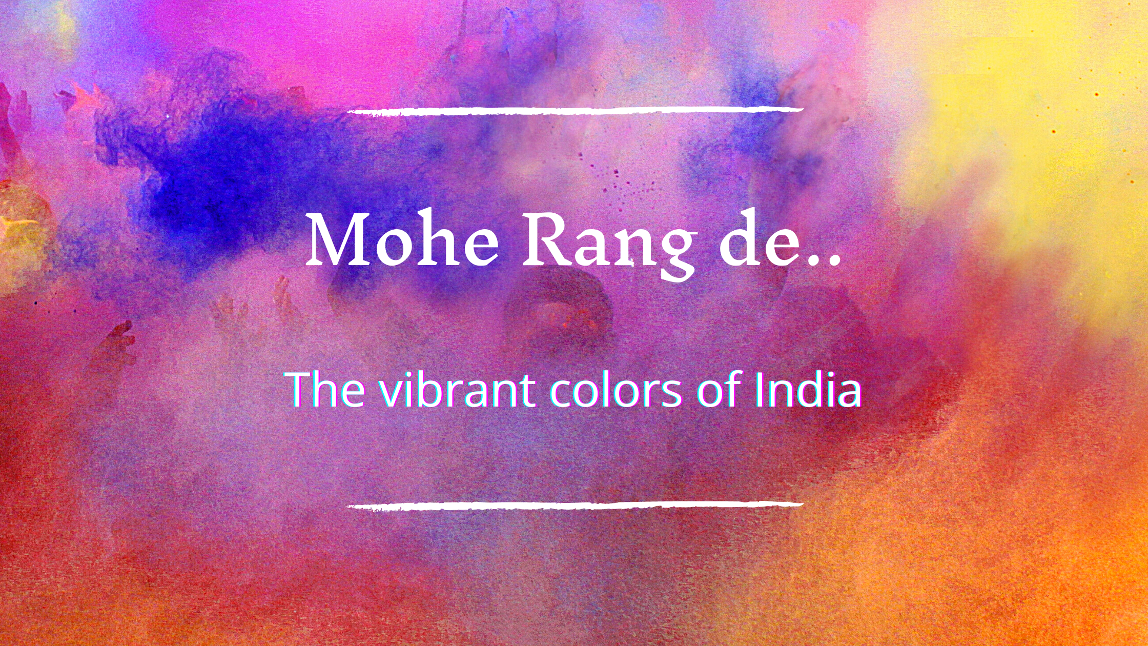 Mohe Rang De: The Vibrant Colors of India