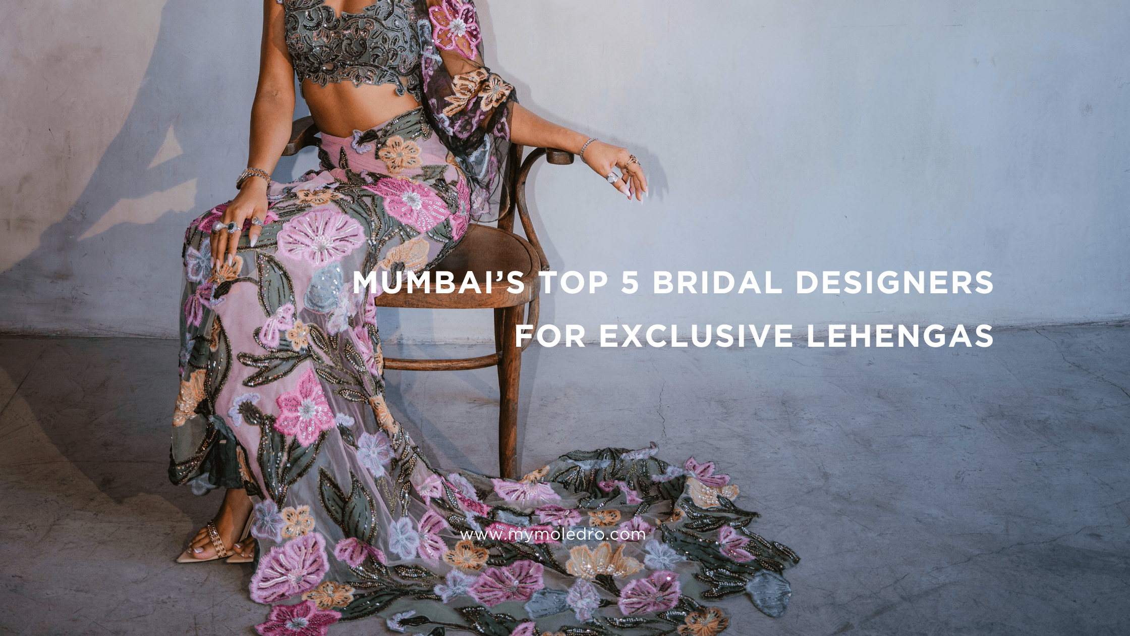 Top Wedding Dress Designers in Mumbai