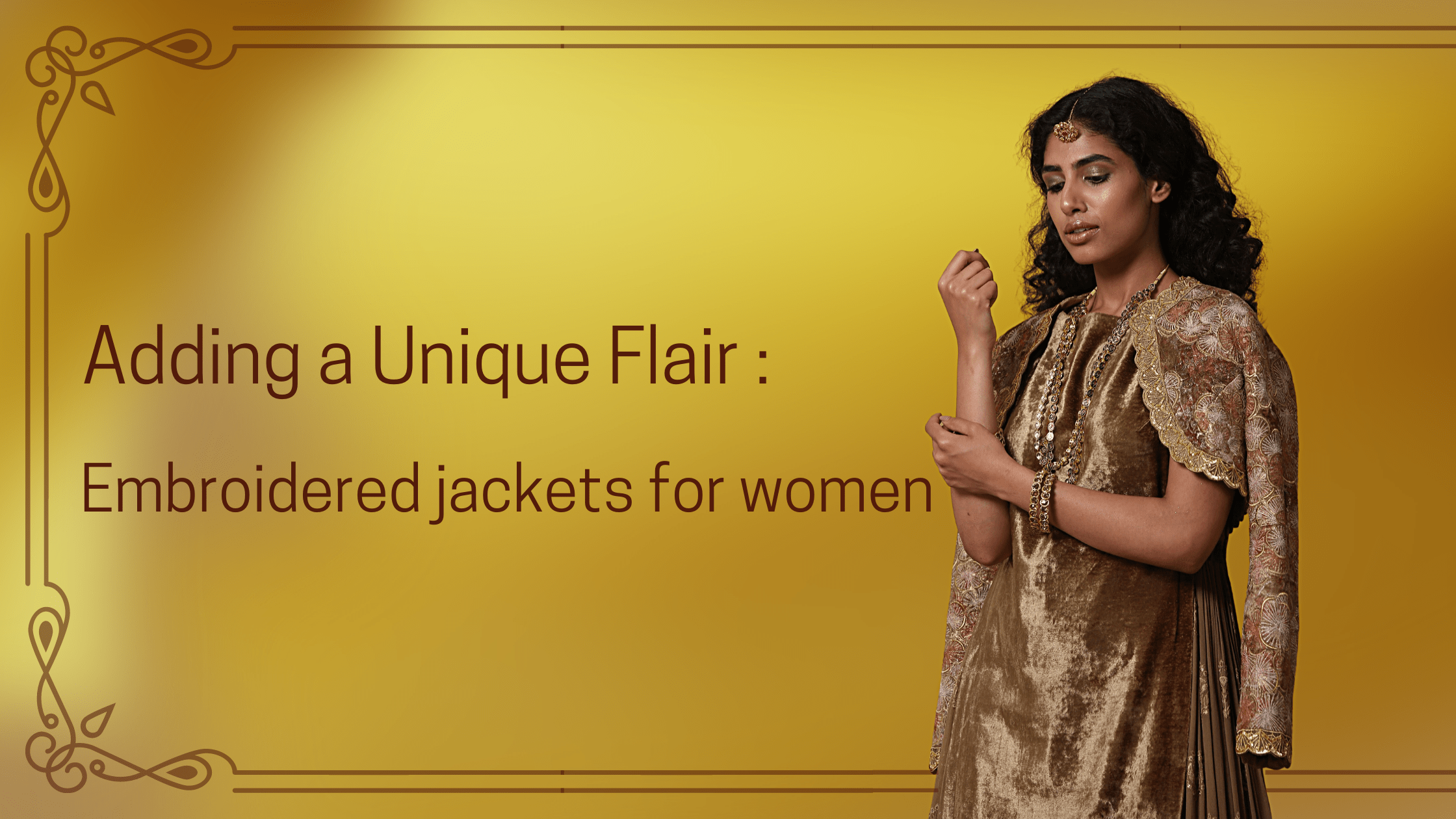 Adding a Unique Flair: Embroidered Jackets for Women