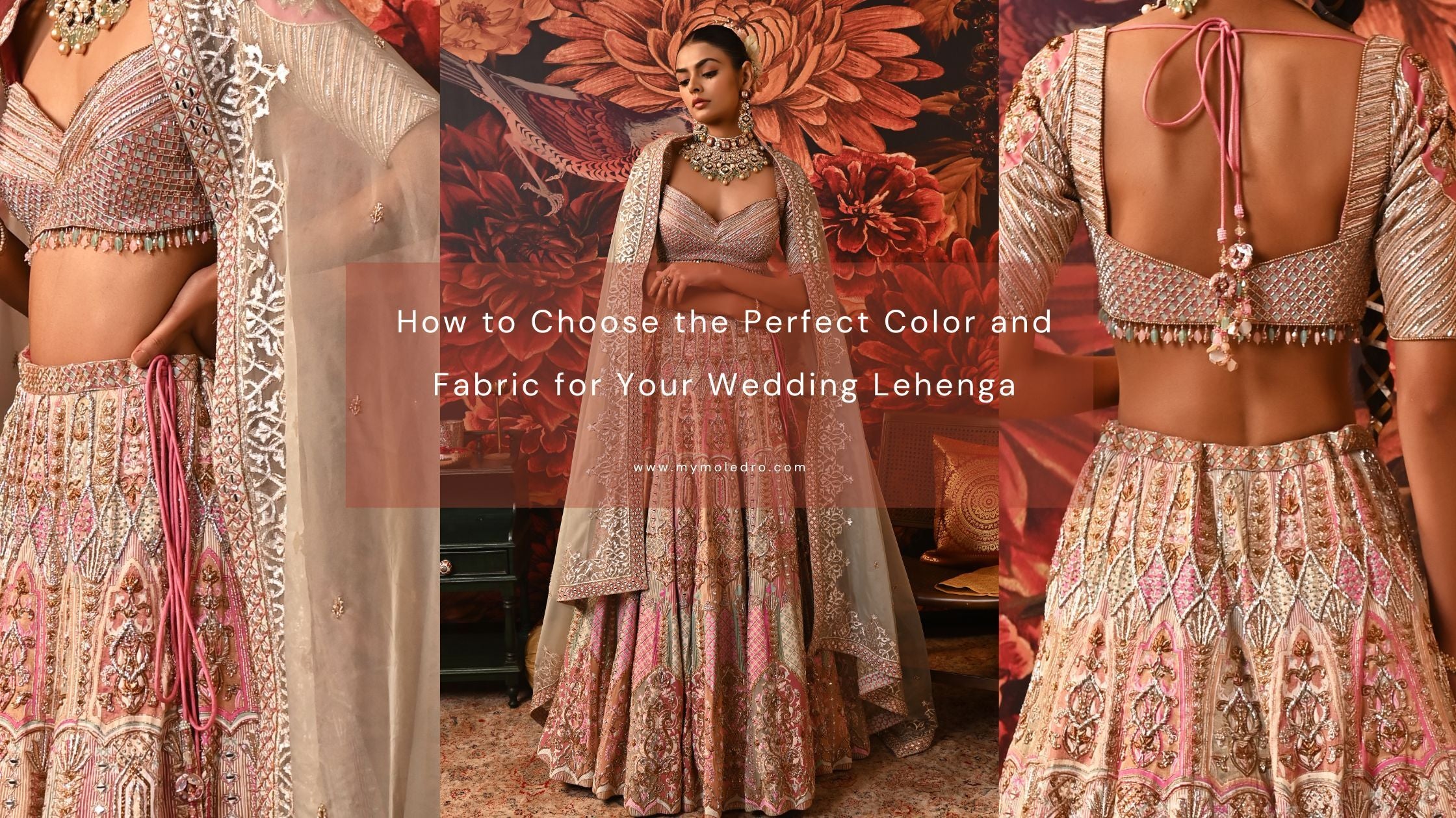 How to Choose the Perfect Color and Fabric for Your Wedding Lehenga