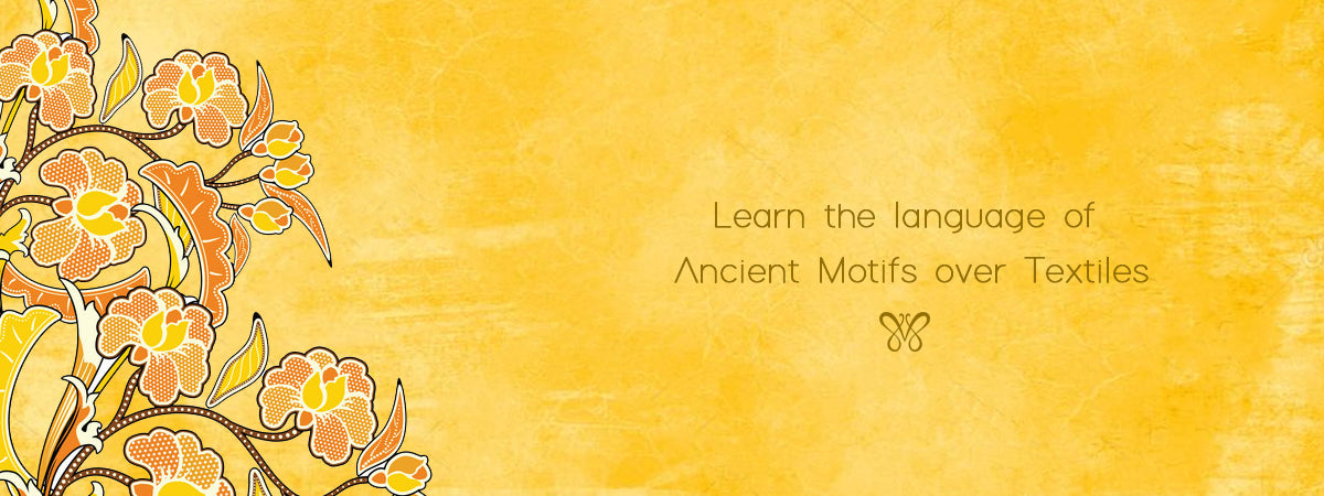 Learn the language of Ancient Motifs over Indian Textiles