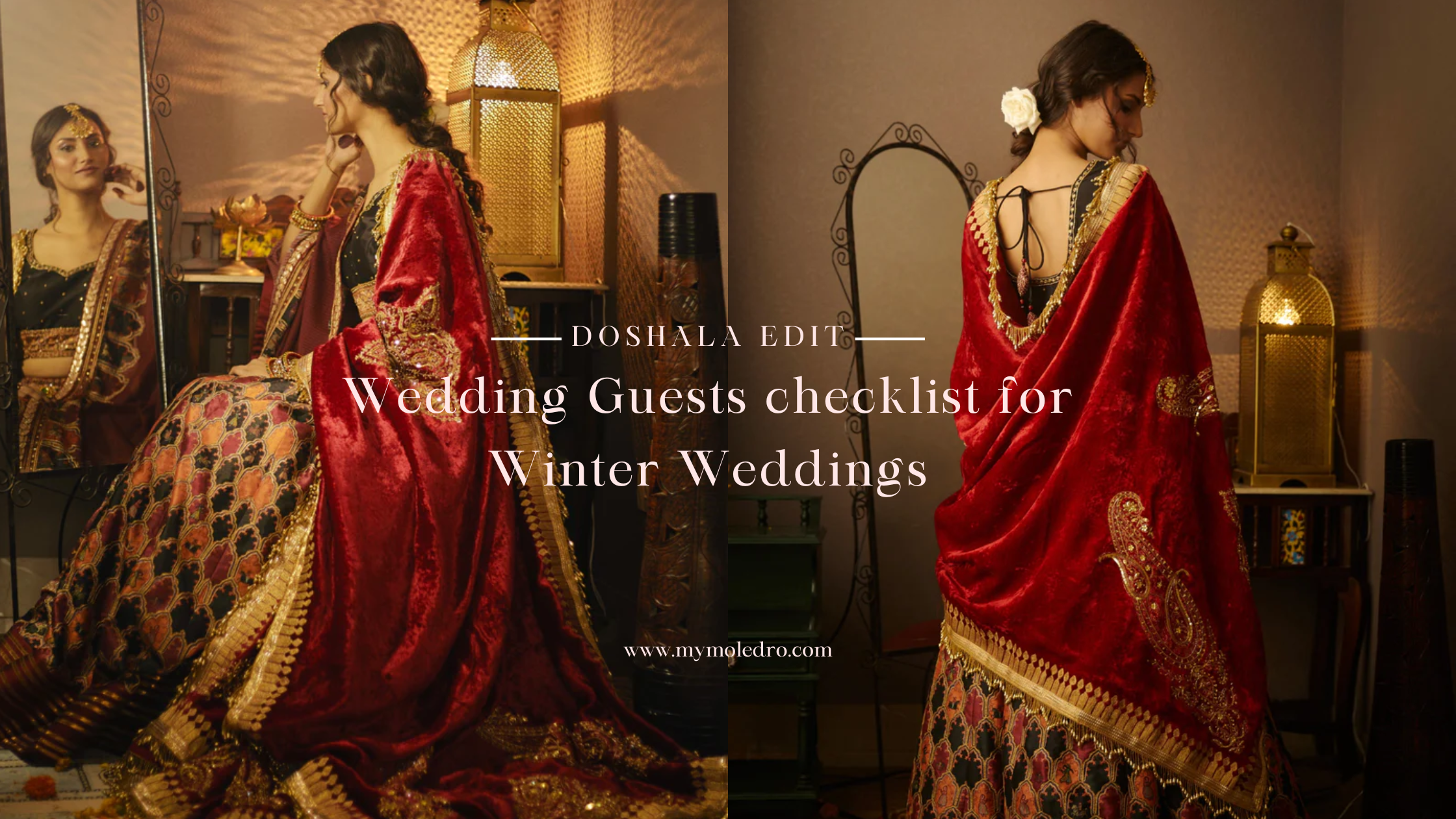 Wedding Guests checklist for Winter Weddings: Doshala Edit