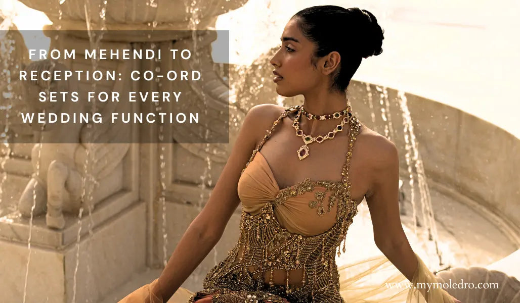 From Mehendi to Reception: Co-ord Sets for Every Wedding Function